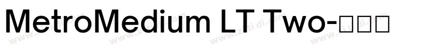 MetroMedium LT Two字体转换